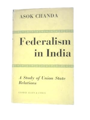 Image du vendeur pour Federalism in India mis en vente par World of Rare Books