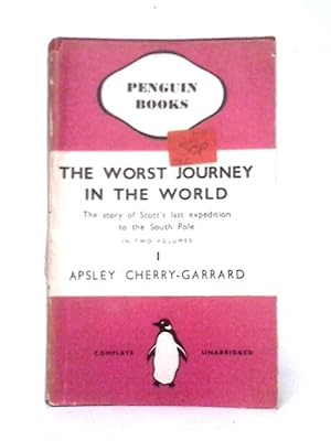 Seller image for The Worst Journey In The World, Vol One for sale by World of Rare Books