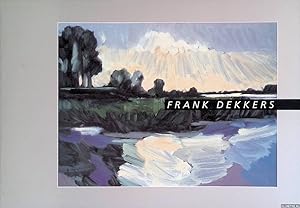 Seller image for Frank Dekkers: schilderijen & houtsneden for sale by Klondyke