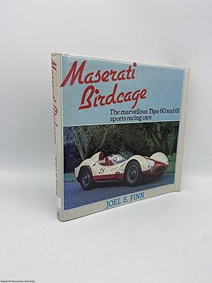 Maserati Birdcage The Marvellous Tipo 60 and 61 Sports Racing Cars