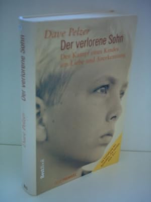 Seller image for Der verlorene Sohn - Der Kampf eines Kindes um Liebe und Anerkennung for sale by Gabis Bcherlager