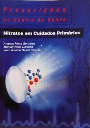Bild des Verkufers fr NITRATOS EM CUIDADO PRIMRIOS. zum Verkauf von Livraria Castro e Silva
