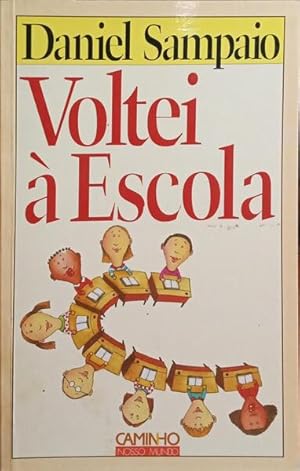 Seller image for VOLTEI  ESCOLA. for sale by Livraria Castro e Silva