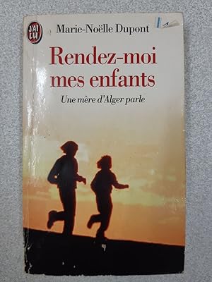 Seller image for Rendez-Moi Mes Enfants for sale by Dmons et Merveilles