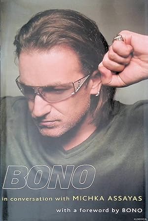 Bild des Verkufers fr Bono in Conversation with Michka Assayas zum Verkauf von Klondyke