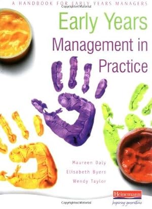 Bild des Verkufers fr Early Years Management in Practice: A Handbook for Early Years Managers zum Verkauf von WeBuyBooks