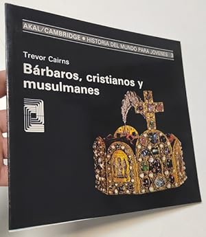 Imagen del vendedor de Brbaros, cristianos y musulmanes a la venta por Librera Mamut