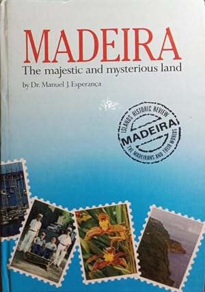Immagine del venditore per MADEIRA, THE MAJESTIC AND MYSTERIOUS LAND. venduto da Livraria Castro e Silva