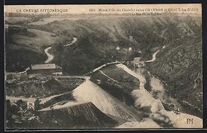 Ansichtskarte Chambon, Mines d`Or du Chatelet entre Chambon et Evaux-les Bains, Vallée de la Tardes