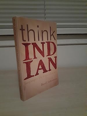 Seller image for Think Indian: Languages are Beyond Price for sale by Frabjous Books