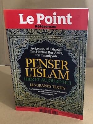 Imagen del vendedor de Penser l'islam hier et aujourd'hui / les grands textes a la venta por librairie philippe arnaiz