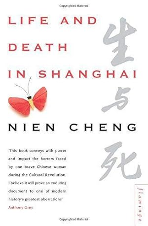 Bild des Verkufers fr Life and Death in Shanghai zum Verkauf von WeBuyBooks