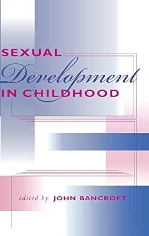 Immagine del venditore per Sexual Development in Childhood (Kinsey Institute Series) venduto da WeBuyBooks