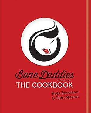 Imagen del vendedor de Bone Daddies: The Cookbook a la venta por WeBuyBooks