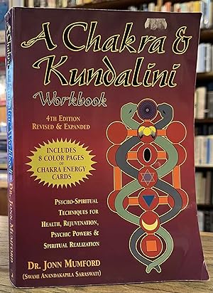 Seller image for A Chakra & Kundalini Workbook _ Psycho-Spiritual Techniques for Health, Rejuvenation, Psychic Powers and Spiritual Realization for sale by San Francisco Book Company