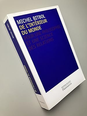 De l'intérieur du monde : Pour une philosophie et une science des relations