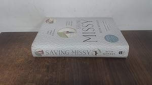 Immagine del venditore per Saving Missy: The Sunday Times bestseller and the most heartwarming debut of 2020 venduto da BoundlessBookstore