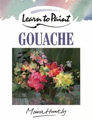 Image du vendeur pour Learn to Paint with Gouache (Collins Learn to Paint) mis en vente par WeBuyBooks