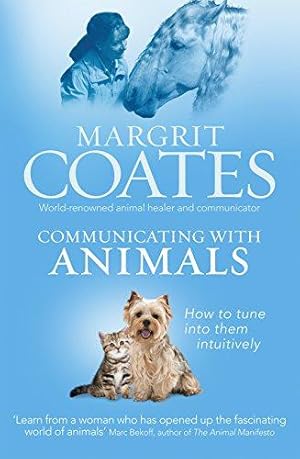 Bild des Verkufers fr Communicating with Animals: How to tune into them intuitively zum Verkauf von WeBuyBooks