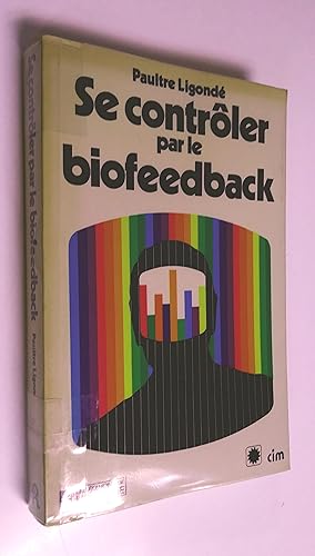 Se contrôler par le biofeedback