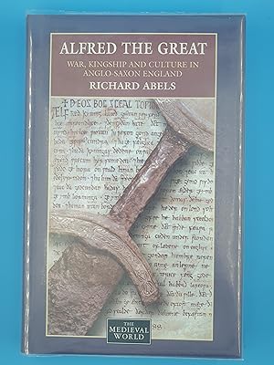 Seller image for Alfred the Great: War, Culture and Kingship in Anglo-Saxon England (The Medieval World) for sale by Nineveh Books