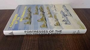 Bild des Verkufers fr Fortresses of the Big Triangle First: History of the Aircraft Assigned to the First Bombardment Wing and First Bombardment Division of the Eighth Air Force from August 1942 to 31st March 1944 zum Verkauf von BoundlessBookstore