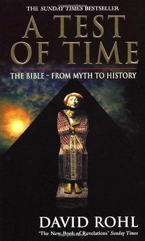 Seller image for A Test Of Time: Volume One-The Bible-From Myth to History for sale by WeBuyBooks 2