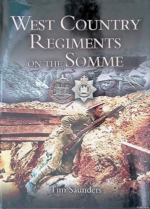 Bild des Verkufers fr West Country Regiments on the Somme zum Verkauf von Klondyke