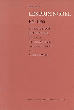 Bild des Verkufers fr Intractions entre virus, cellule et organisme - Les prix Nobel en 1965, preprint zum Verkauf von Pare Yannick