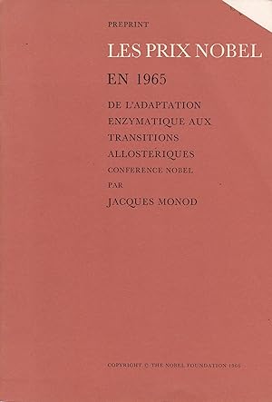Immagine del venditore per De l'adaptation enzymatique aux transitions allostriques - Les prix Nobel en 1965, preprint venduto da Pare Yannick