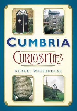 Seller image for Cumbria Curiosities for sale by WeBuyBooks