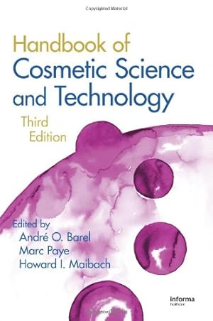 Bild des Verkufers fr Handbook of Cosmetic Science and Technology, Third Edition zum Verkauf von WeBuyBooks