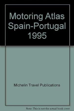 Seller image for Spain and Portugal Road Atlas (Motoring Atlas Spain-Portugal) for sale by WeBuyBooks