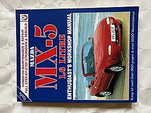 Immagine del venditore per Mazda MX-5 1.6 litre. Enthusiast's Workshop Manual. venduto da VJ Books