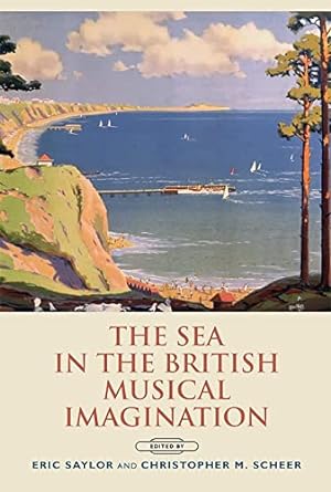 Image du vendeur pour The Sea in the British Musical Imagination mis en vente par WeBuyBooks