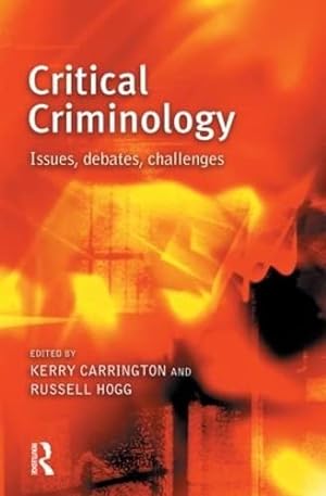 Seller image for Critical Criminology: Issues, Debates, Challenges for sale by WeBuyBooks