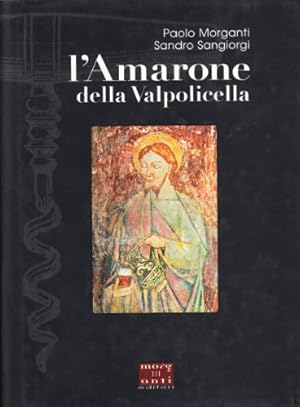 Bild des Verkufers fr L'Amarone della Valpolicella zum Verkauf von WeBuyBooks