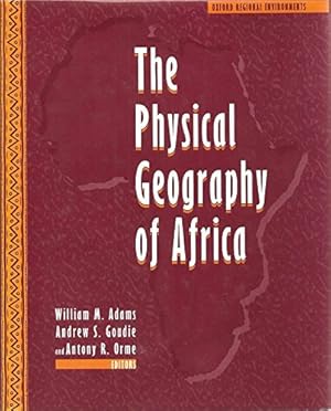Bild des Verkufers fr The Physical Geography of Africa (Oxford Regional Environments) zum Verkauf von WeBuyBooks