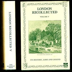 Bild des Verkufers fr London Recollected: Its History, Lore and Legend: v. 5 (London library) zum Verkauf von WeBuyBooks