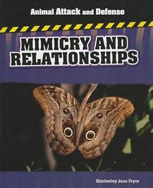 Bild des Verkufers fr Mimicry and Relationships (Animal Attack and Defense) zum Verkauf von WeBuyBooks