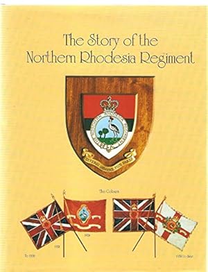 Seller image for Story of Northern Rhodesia Regiment for sale by WeBuyBooks