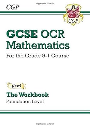 Bild des Verkufers fr GCSE Maths OCR Workbook: Foundation: perfect for the 2024 and 2025 exams zum Verkauf von WeBuyBooks