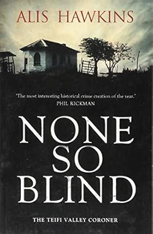Imagen del vendedor de None So Blind (Teifi Valley Coroner Series #1) a la venta por WeBuyBooks