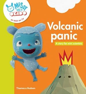 Bild des Verkufers fr Volcanic panic: A story for mini scientists zum Verkauf von WeBuyBooks