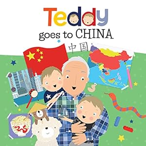 Bild des Verkufers fr Teddy GOES TO CHINA zum Verkauf von WeBuyBooks