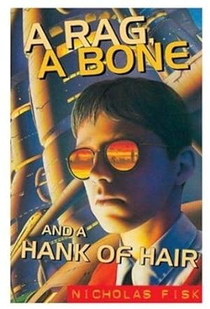 Bild des Verkufers fr A Rag, a Bone and a Hank of Hair (Oxford children's modern classics) zum Verkauf von WeBuyBooks