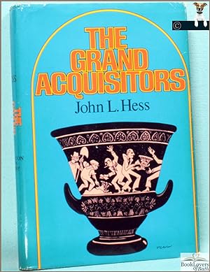 Seller image for The Grand Acquisitors for sale by BookLovers of Bath