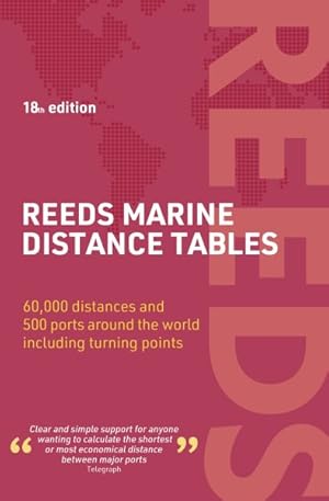 Imagen del vendedor de Reeds Marine Distance Tables 18th Edition a la venta por GreatBookPrices