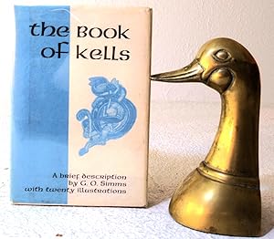 Seller image for The Book of Kells: a selection of pages reproduced with a description and notes by G.O. Simms for sale by Structure, Verses, Agency  Books