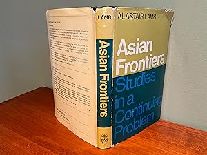 Seller image for Asian Frontiers: Studies in a Continuing Problem for sale by Friends of the Curtis Memorial Library